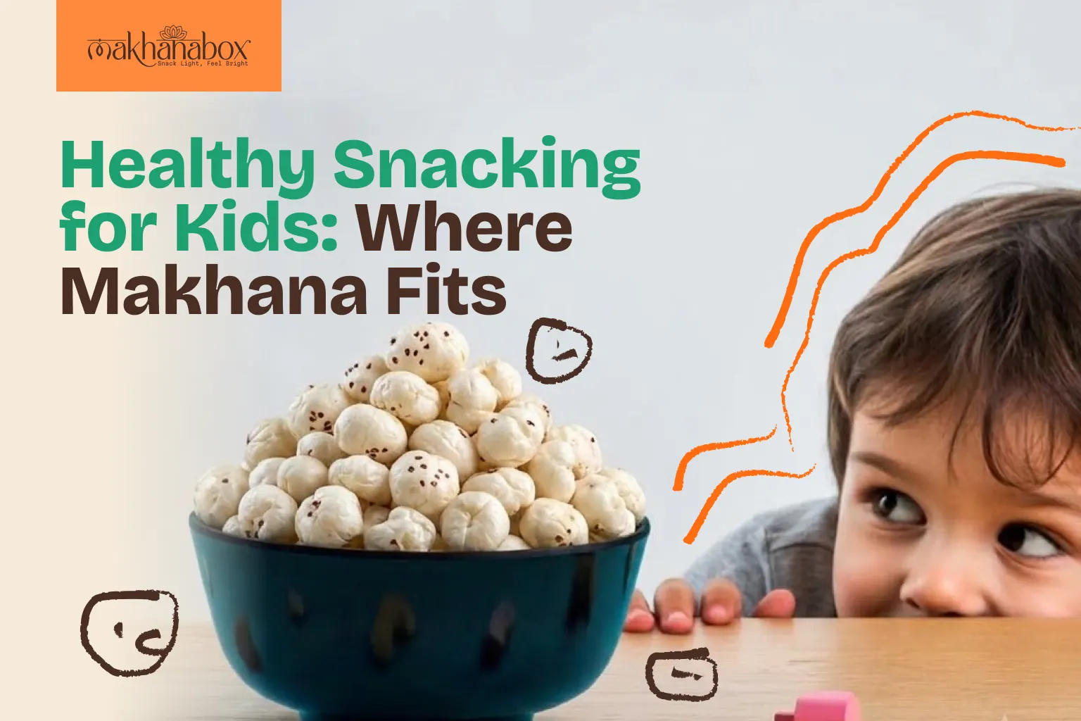 Healthy Snacking for Kids: Where Makhana Fits