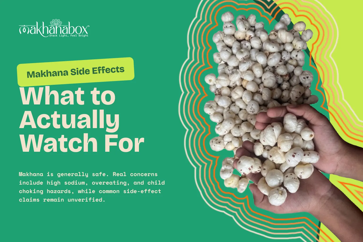Makhana Side Effects: What to Actually Watch For